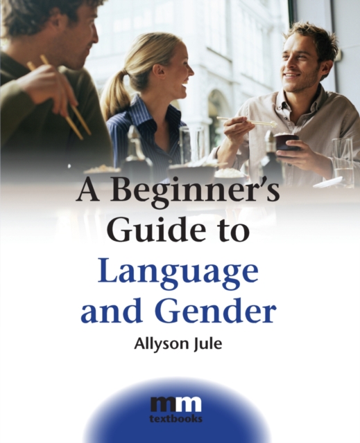 A Beginner's Guide to Language and Gender, EPUB eBook