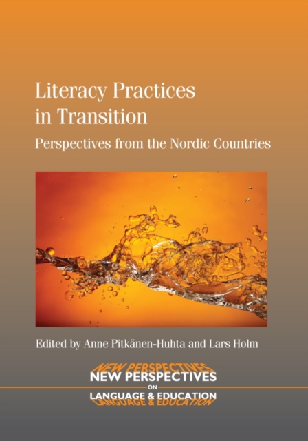 Literacy Practices in Transition : Perspectives from the Nordic Countries, EPUB eBook