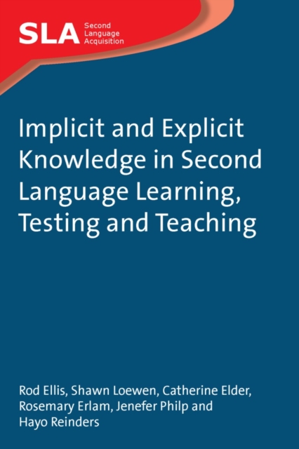 Implicit and Explicit Knowledge in Second Language Learning, Testing and Teaching, EPUB eBook