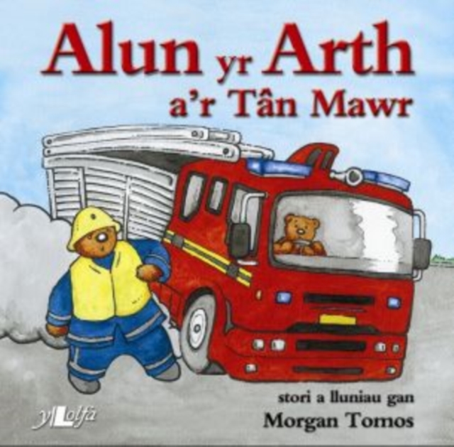 Cyfres Alun yr Arth: Alun yr Arth a'r Tan Mawr, Paperback / softback Book
