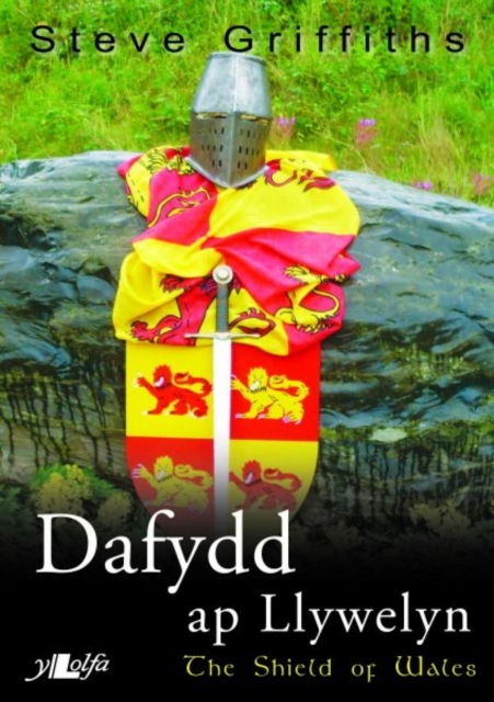 Dafydd Ap Llywelyn - The Shield of Wales, Paperback / softback Book