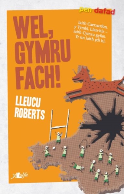 Cyfres Pen Dafad: Wel, Gymru Fach, Paperback / softback Book