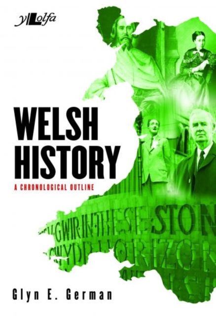 Welsh History - A Chronological Outline, Paperback / softback Book