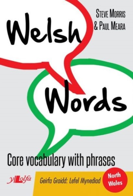 Welsh Words - Geirfa Graidd, Lefel Mynediad (Gogledd Cymru/North Wales), Paperback / softback Book