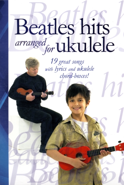 Beatles Hits Arranged For Ukulele, Paperback / softback Book