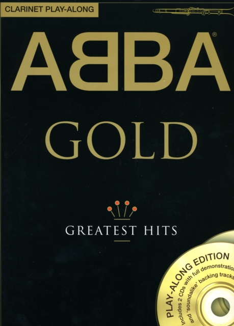 ABBA : Gold - Clarinet Play-Along, Paperback / softback Book