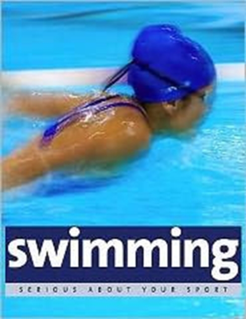 Serious About Swimming, Paperback / softback Book