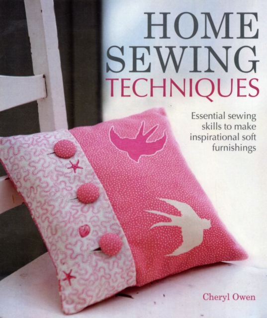 Home Sewing Techniques, Hardback Book