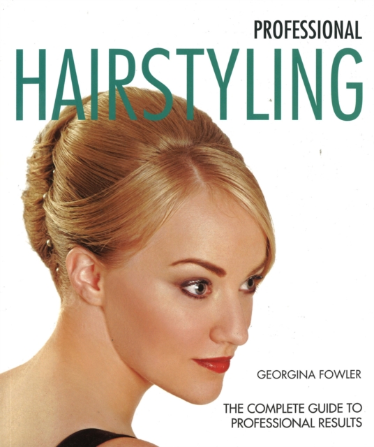 Professional Hairstyling, Paperback / softback Book