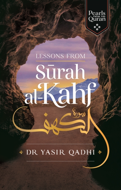 Lessons from Surah al-Kahf, Hardback Book