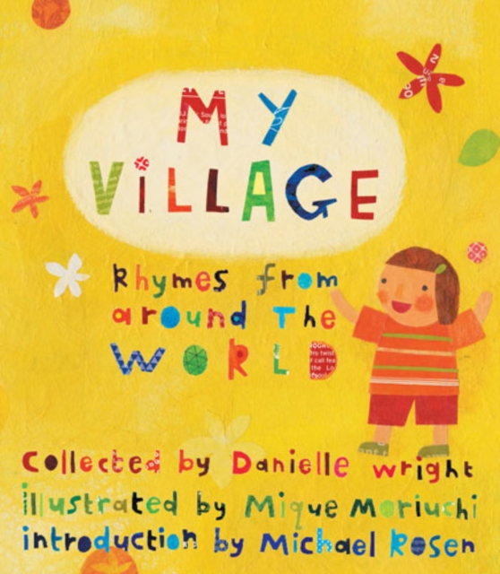 My Village : Rhymes from Around the World, Hardback Book