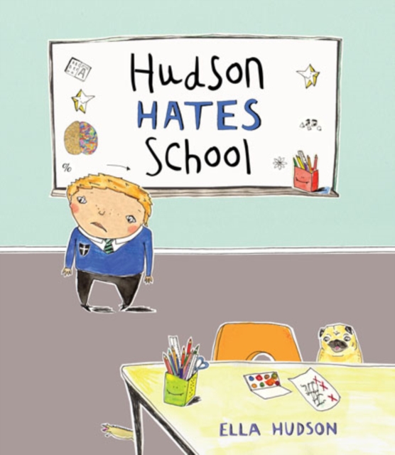 Hudson Hates School, Paperback Book