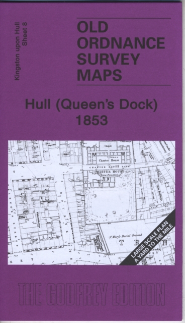 Hull (Queen's Dock) 1853 : Kingston Upon Hull Sheet 8, Sheet map, folded Book