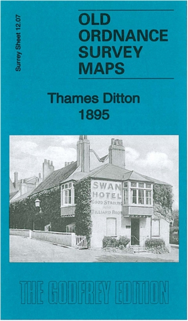 Thames Ditton 1895 : Surrey Sheet 12.07, Sheet map, folded Book