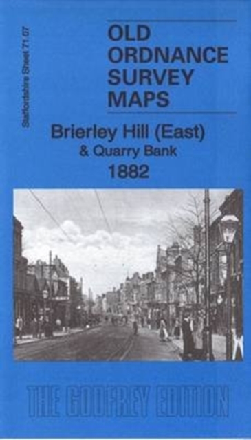 Brierley Hill (East) & Quarry Bank 1882 : Staffordshire Sheet 71.07a, Sheet map, folded Book
