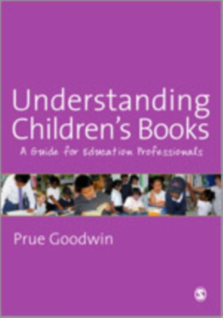 Understanding Children's Books : A Guide for Education Professionals, Hardback Book