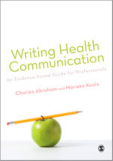 Writing Health Communication : An Evidence-based Guide, Hardback Book