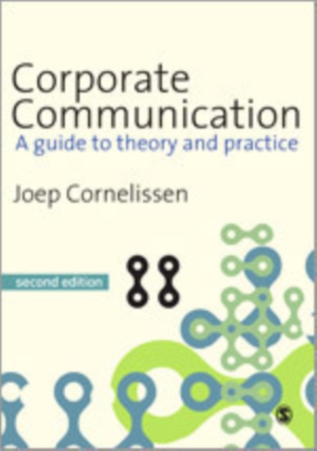 Corporate Communication : A Guide to Theory and Practice, Hardback Book