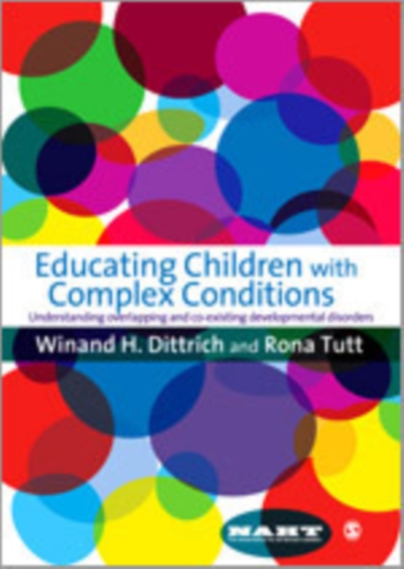 Educating Children with Complex Conditions : Understanding Overlapping & Co-existing Developmental Disorders, Hardback Book