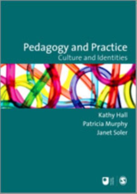 Pedagogy and Practice : Culture and Identities, Hardback Book