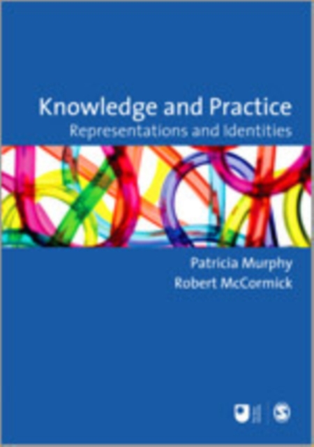 Knowledge and Practice : Representations and Identities, Hardback Book