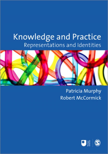 Knowledge and Practice : Representations and Identities, Paperback / softback Book