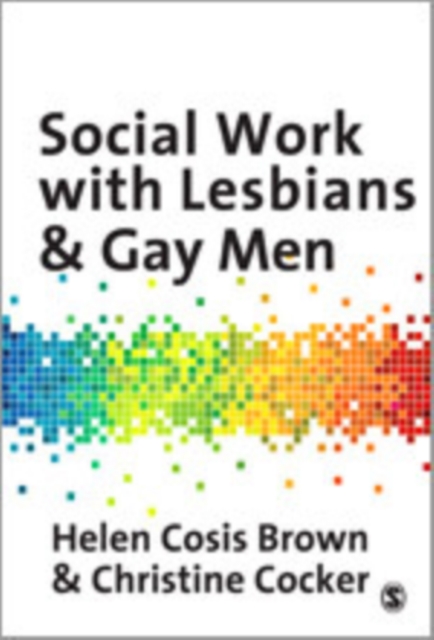 Social Work with Lesbians and Gay Men, Hardback Book