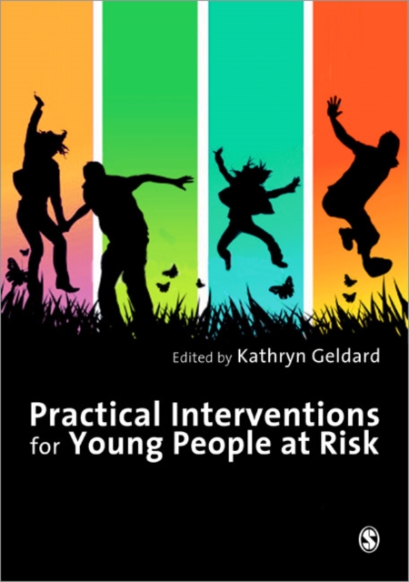 Practical Interventions for Young People at Risk, Paperback / softback Book