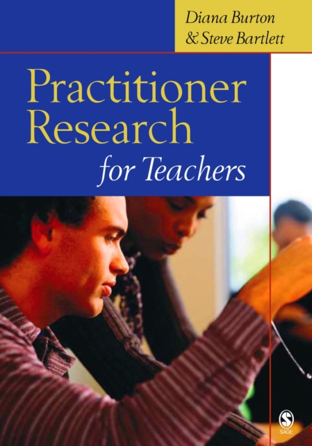 Practitioner Research for Teachers, PDF eBook