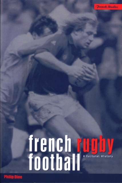French Rugby Football : A Cultural History, PDF eBook