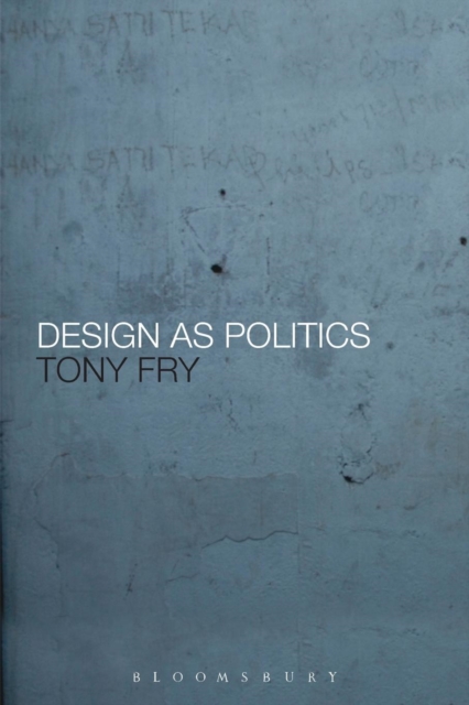 Design as Politics, Paperback / softback Book