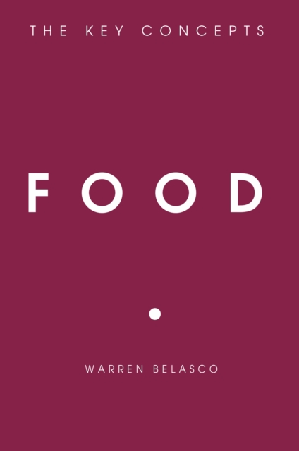 Food : The Key Concepts, EPUB eBook