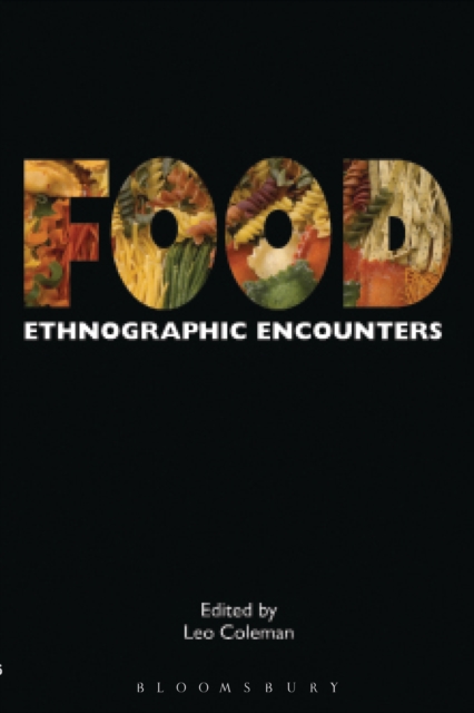 Food : Ethnographic Encounters, EPUB eBook