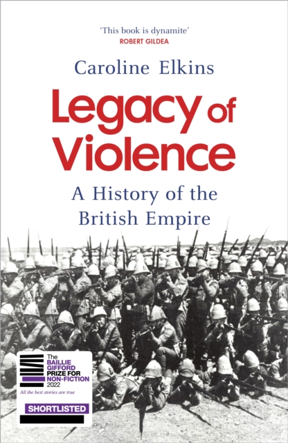 Legacy of Violence : A History of the British Empire, Hardback Book