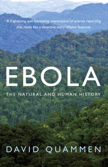 Ebola : The Natural and Human History, Paperback / softback Book