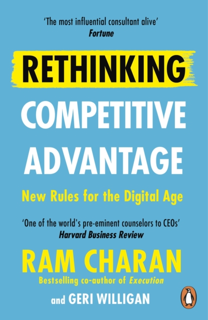Rethinking Competitive Advantage : New Rules for the Digital Age, Paperback / softback Book