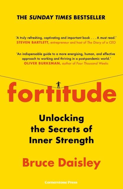 Fortitude : The Myth of Resilience, and the Secrets of Inner Strength: A Sunday Times Bestseller, Hardback Book