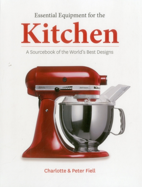 Essential Products for the Kitchen : A Sourcebook of the World's Best Designs, Paperback / softback Book