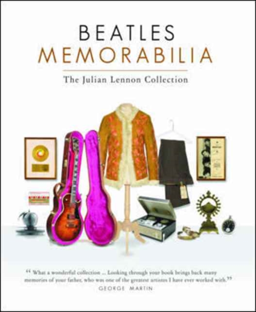 Beatles Memorabilia : The Julian Lennon Collection, Hardback Book