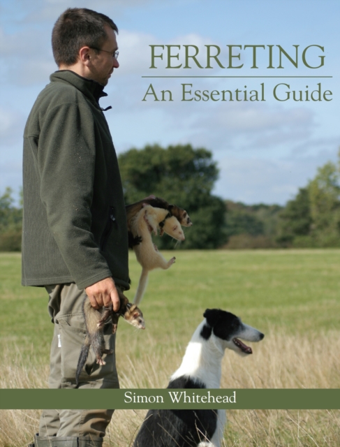 Ferreting : An Essential Guide, Hardback Book