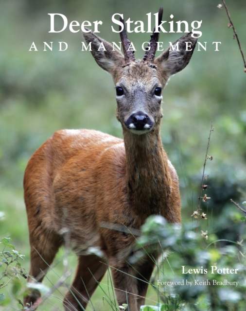 Deer Stalking and Management, Hardback Book