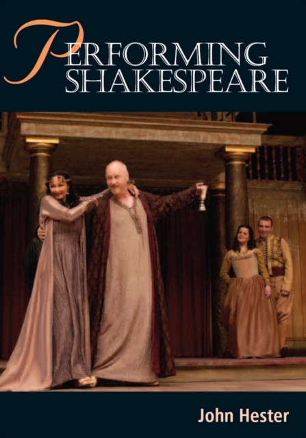 Performing Shakespeare, Paperback Book