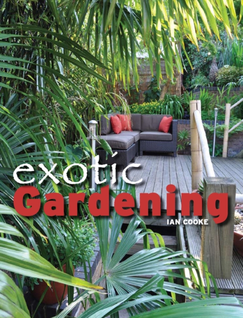 Exotic Gardening, Paperback / softback Book
