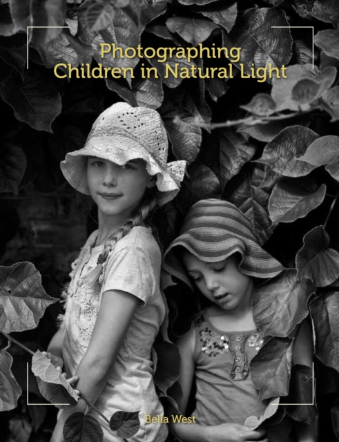 Photographing Children in Natural Light, Paperback / softback Book