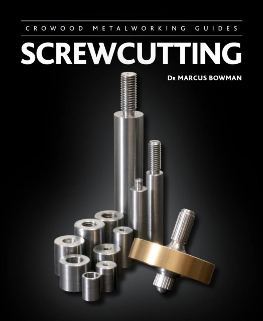 Screwcutting, Hardback Book