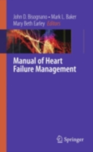Management of Heart Failure : Volume 1: Medical, PDF eBook