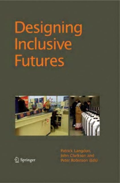 Designing Inclusive Futures, Hardback Book