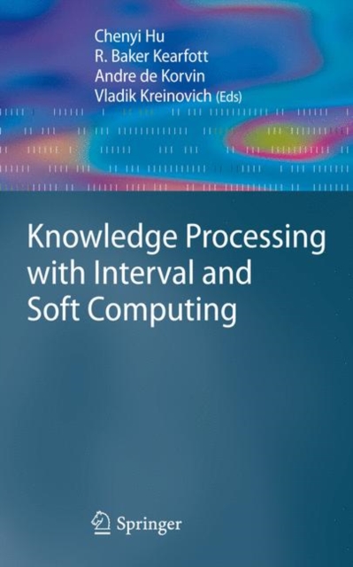Knowledge Processing with Interval and Soft Computing, PDF eBook