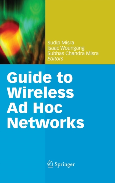Guide to Wireless Ad Hoc Networks, Hardback Book