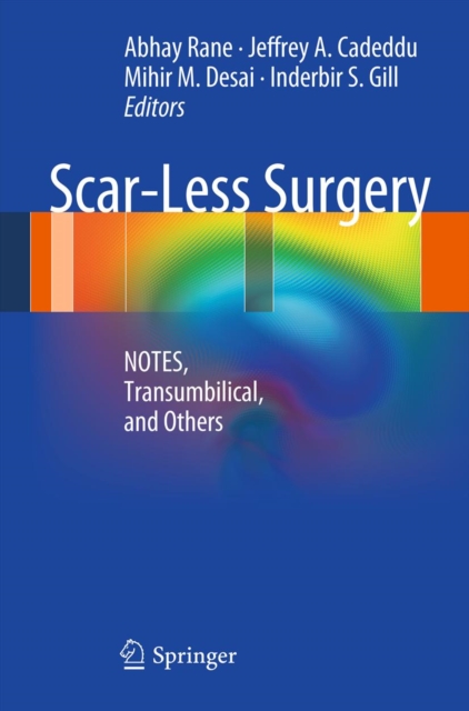 Scar-Less Surgery : NOTES, Transumbilical, and Others, PDF eBook